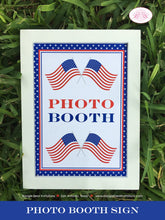 Load image into Gallery viewer, 4th of July Birthday Party Sign Poster Photo Booth Welcome Flag Red White Blue 1776 Stars Stripes 1st Boogie Bear Invitations Hamilton Theme