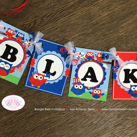 4th of July Birthday Party Small Banner Boy Girl Outdoor Summer Patriotic Flag Owls Independence Day Boogie Bear Invitations Blakeley Theme