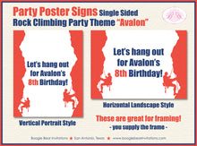 Load image into Gallery viewer, Rock Climbing Party Sign Poster Paper Frameable Red Blue Boy Girl Indoor Outdoor Wall Climb Sports Cave Boogie Bear Invitations Avalon Theme