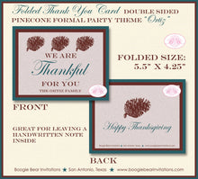 Load image into Gallery viewer, Pinecone Thanksgiving Party Thank You Card Flat Folded Note Dinner Formal Celebrate Brown Teal Boogie Bear Invitations Ortiz Theme Printed