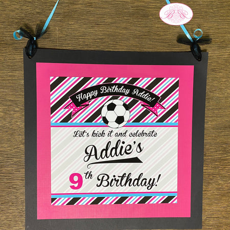 Soccer Door Banner Sign Birthday Party Girl Pink Blue Black Kick It Goal Sports Retro Team Winner Trophy Boogie Bear Invitations Addie Theme