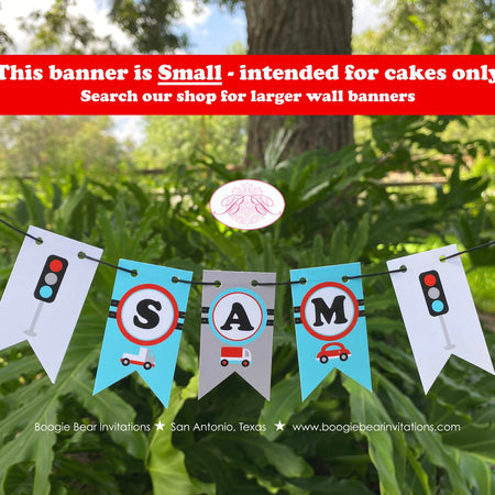 Cars Trucks Party Pennant Cake Banner Topper Birthday Girl Boy Road Trip Traffic Street Stop Light Travel Boogie Bear Invitations Sam Theme