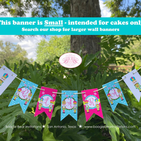 Nutcracker Party Pennant Cake Banner Topper Birthday Winter Christmas Pink Green Blue Girl Snow Ballet Boogie Bear Invitations Clara Theme