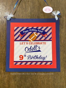 Football Birthday Party Door Banner Sports Red Blue Silver Touchdown Game Time Quarterback Team Stripe Boogie Bear Invitations Odell Theme