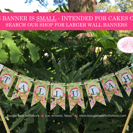 Tropical Paradise Party Pennant Cake Banner Topper Birthday Girl Flamingo Toucan Pineapple Pink Green Boogie Bear Invitations Tallulah Theme